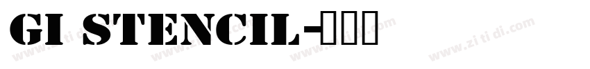 GI Stencil字体转换